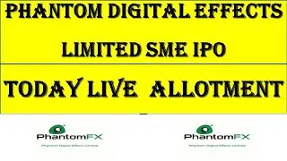 Phantom Digital Effects IPO: Check Allotment Status live  (Review, subscription, GMP, Allotment)