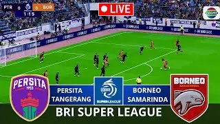 LIVE🔴PERSITA TANGERANG vs BORNEO FC | BRI SUPER LEAGUE 2025/2026 | Virtual Match