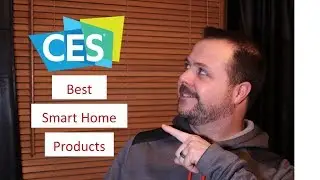 Top 10 Smart Home Products from CES 2019