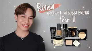 [Review] 13 Hero Products (Part 2) #bobbibrown #ของมันต้องมี #makeup #bobbibrownartist