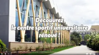 Découvrez le centre sportif universitaire rénové !
