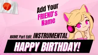 Happy Birthday Song in Japanese #Karaoke (Name part instrumental)
