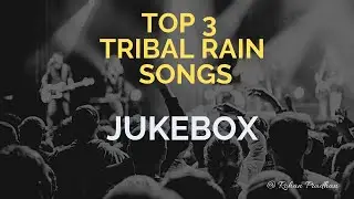 Tribal Rain Collection | Top 3 songs Jukebox | Tribute to Late Rahul Rai | Tribal Rain- Sikkim