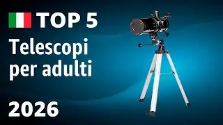 TOP&mdash;5. Migliori telescopi per adulti 2026