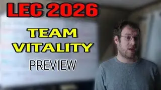 LEC 2026: Предварительный обзор команды Vitality
