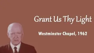 Grant Us Thy Light