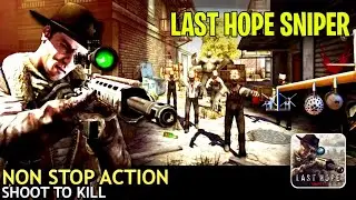 Last hope sniper - zombie war - android gameplay.