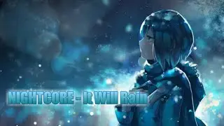 Nightcore   It Will Rain (Bruno Mars)