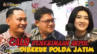 CALO PENERIMAAN AKPOL DIBEKUK POLDA JATIM