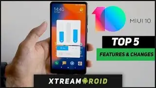 MIUI 10 - Top 5 New Features & Changes | MIUI 10 What's New ? |