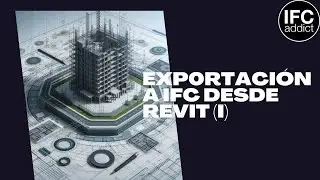 Exportación IFC con Revit 2024 I