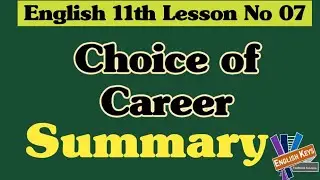 Choice of Career - Summary | 11th | 1st Year English