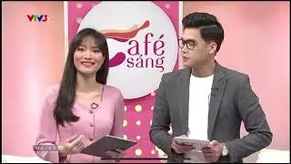 Mc Ho&agrave;ng Th&agrave;nh - Mai Trang Dẫn cafe s&aacute;ng