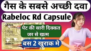 Rabeloc Rd Capsule Dose, Sides Effects & Uses In Hindi || Domperidone & Rabeprazole Table