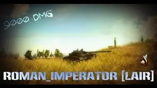 Roman_Imperator [LAIR]. 9000 DMG