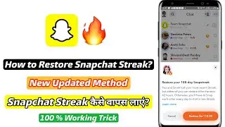 How to Restore Snap Streak on Snapchat New Update | Snapchat streak recover kaise kare