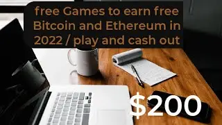 Free cryptocurrency Games to earn free Bitcoin and Ethereum in 2022 / play and cash out