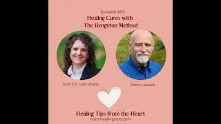 Healing Cures with The Bengston Method. John Lavack and Dr. Lori Hops