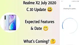 Realme X2 New Upcoming July 2020 Update Expected Features & Date 🤔 | Realme X2 C.10 Update 😯 ~ RJ 🥰🌼