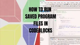 How to run an already saved program files  of codeblocks | Code blocks tutorial for beginners