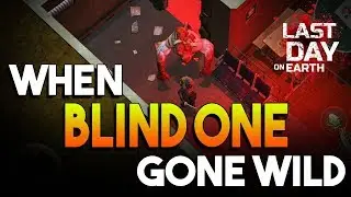 CRAZY BLIND ONE GLITCH IN 1.11.6  |  LAST DAY ON EARTH: SURVIVAL