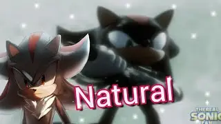 Shadow the Hedgehog//Natural