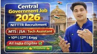🎓 MTS, JSA, Assistant - Central govt Permanent Job ✅ NITTTR Chennai MTS Recruitment 2026