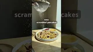 easy scrambled pancakes you can make in 15 minutes #pancake #easyrecipe #breakfast