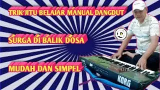 Tutorial bermain manual lagu SURGA DI BALIK DOSA