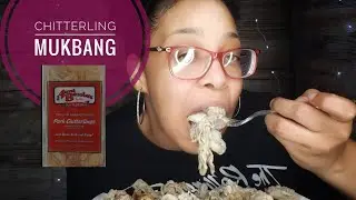 Eating Chitterlings!!!