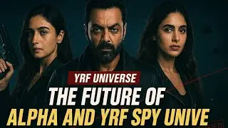 Can Alpha Save YRF Spy Universe?