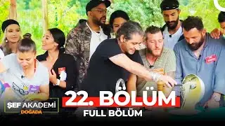 Şef Akademi Doğada 22. Bölüm | Konuk Şef: Hazer Amani