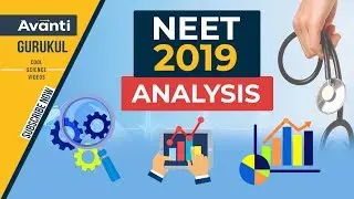 NEET 2019 Analysis | Expected Cut-Off | Difficulty Level