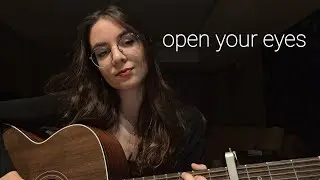 Open Your Eyes - Snow Patrol (cover)