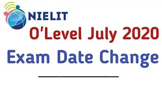 O'Level Exam date change ||O'LEVEL OFFICIAL NOTICE|| July 2020 New Exam Date