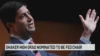 Shaker High grad nominated to be Federal Reserve chair