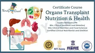 Organs Transplant Nutrition & Health-Course Overview