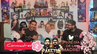 CONMADRES 2 EL PAKETON SHOW