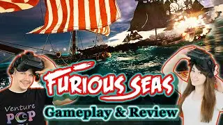 Pirates, Cannons & Ships! Oh Mai! Furious Seas PCVR Gameplay & Review