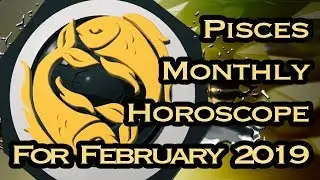 Pisces Horoscope | February Monthly Horoscopes 2019 In Hindi | Preview