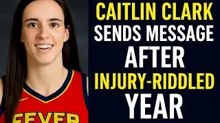 Caitlin Clark Speaks Out After Injury-Plagued Season! 🥹