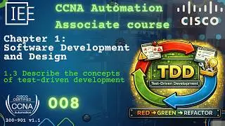 Cisco DevNet Associate course | 008 Software Development and Design | Test Driven Development