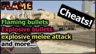 GTA 5 - Cheats | flaming bullets, explosive bullets, explosive melee attack and more