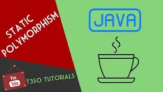 Java Object Oriented Programming 71 - Compile time Polymorhism ( Static Polymorphism )