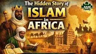 The Hidden Story of Islam in Africa | Untold History & Islamic Civilization