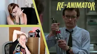 George and Sesska's 13 Nights of Horror!! Night 3 (RE-ANIMATOR)