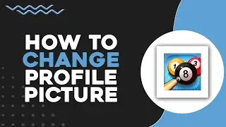 How To Change Profile Picture In 8 Ball Pool (Quick Tutorial)