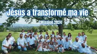 Jésus a transformé ma vie jouons pour Dieu version (mission 2024)