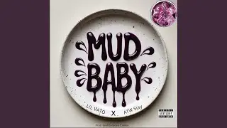 Mud Baby