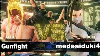 SFV/SF5 AE Gunfight (Alex) vs medeaiduki4 (Ibuki) Ranked Match Set